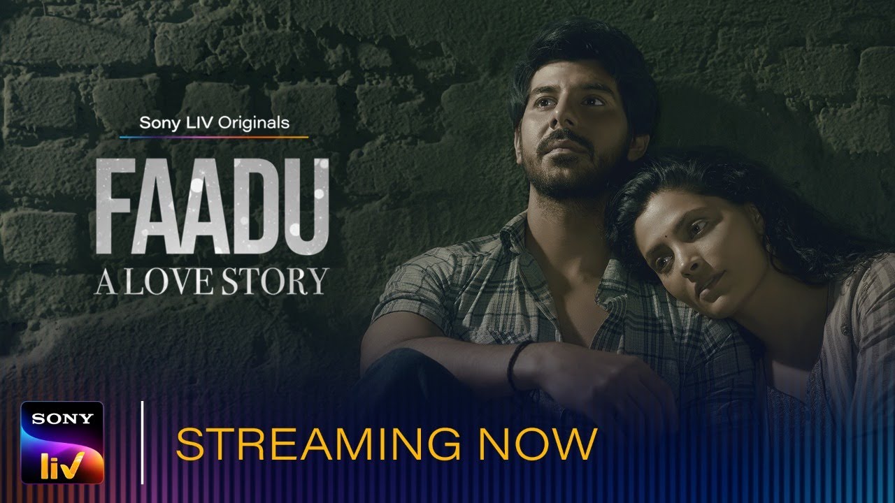 Faadu   A Love Story  Pavail Gulati Saiyami Kher Ashwiny Iyer Tiwari  Trailer  Sony LIV
