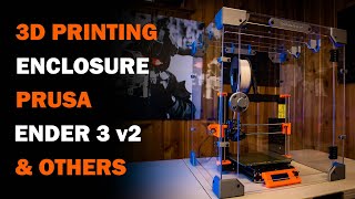 3D Printing Enclosure - Full Build Kit By 3D Sourcerer + GIVEAWAY! 🤑