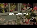 BTS LIKE Pt 2 ANO BASHODE Easy Lyrics mp3