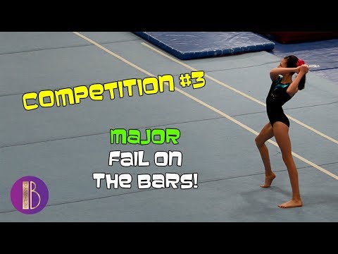Gymnastics Competition 3 A Major Bar Fail Bethany G
