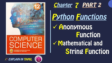 Python Functions | 12th Computer Science Book | Chapter 7 | Part 2 | Explained in Tamil |