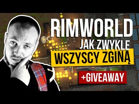 RIMWORLD NA ZYWO +GIVEAWAY +LOSOWANIE GRASKOTKI - RIMWORLD NA ZYWO +GIVEAWAY +LOSOWANIE GRASKOTKI