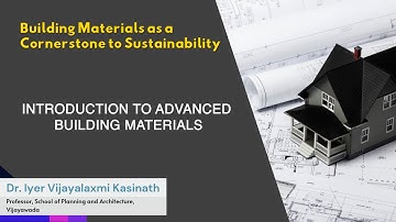 Introduction to Advanced Building Materials