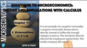 Solutions to 17.1 Externalities | Microeconomics Theory and Applications with Calculus | Tutorial
