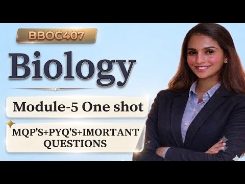 Biology Module 5 one shot|BBOC407 important questions|MQP+PYQ+Imp question|VTU|eduyodha