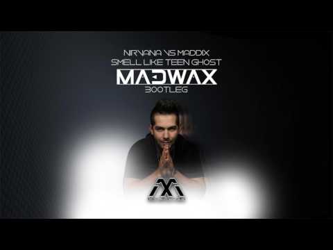 Nirvana Vs Maddix - Smells like Teen Ghost MadWax Bootleg Facebook : Madwax Soundcloud Madwax
