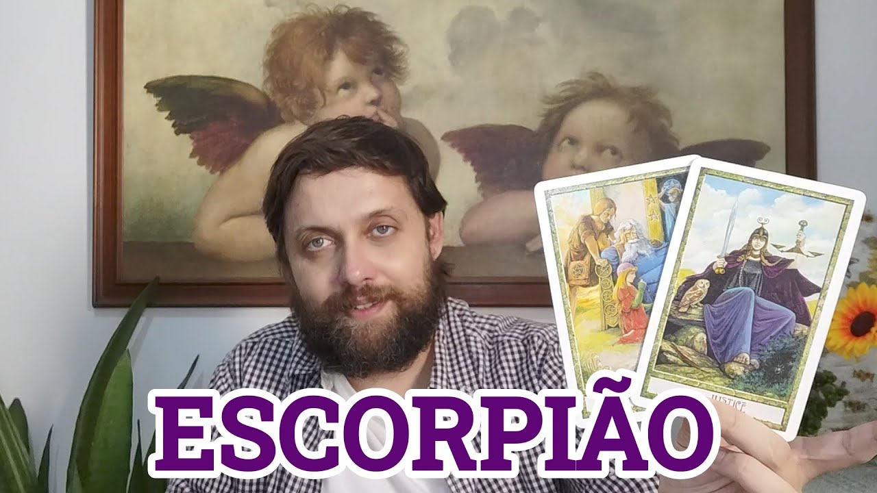 Escorpião 🌳 Sua vontade, seu posicionamento será fundamental! Mudanças!..