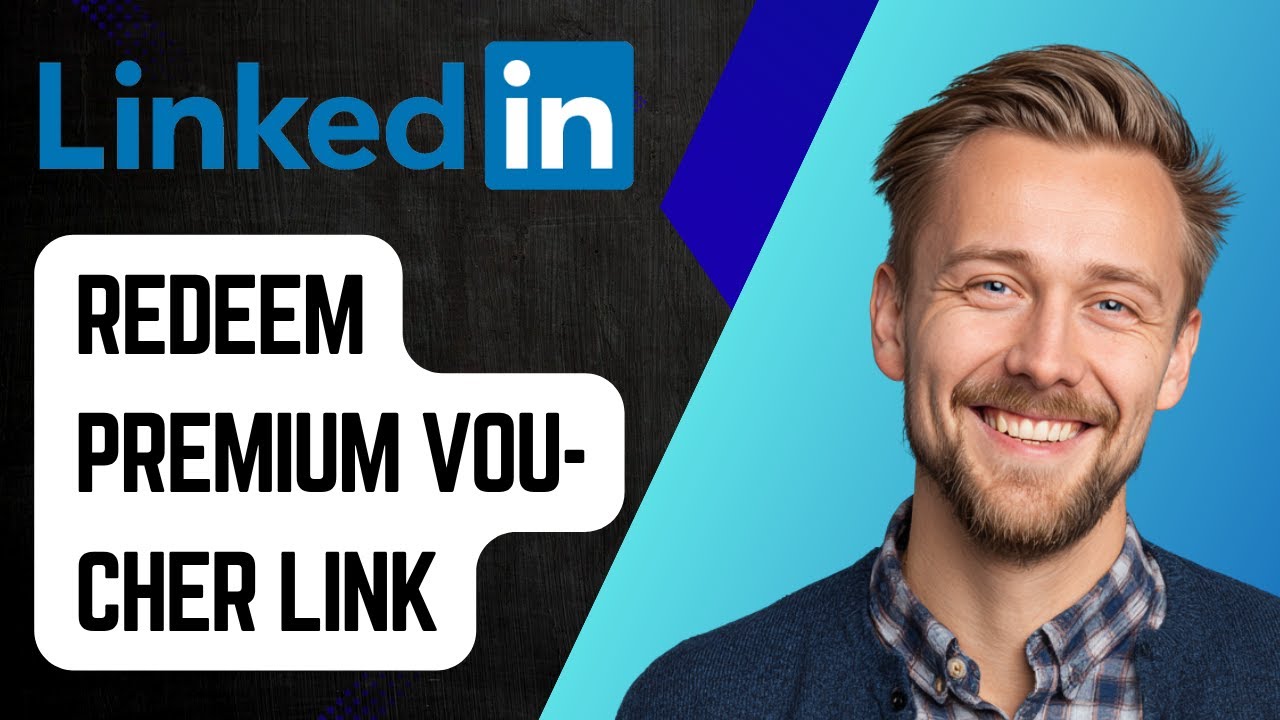 How To Redeem Linkedin Premium Voucher Link [2025 Guide] - YouTube