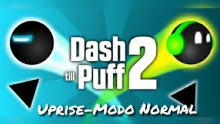 Uprise-Dash Till Puff 2