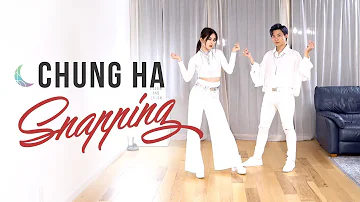 CHUNG HA (청하) - 'Snapping' Dance Cover | Ellen and Brian