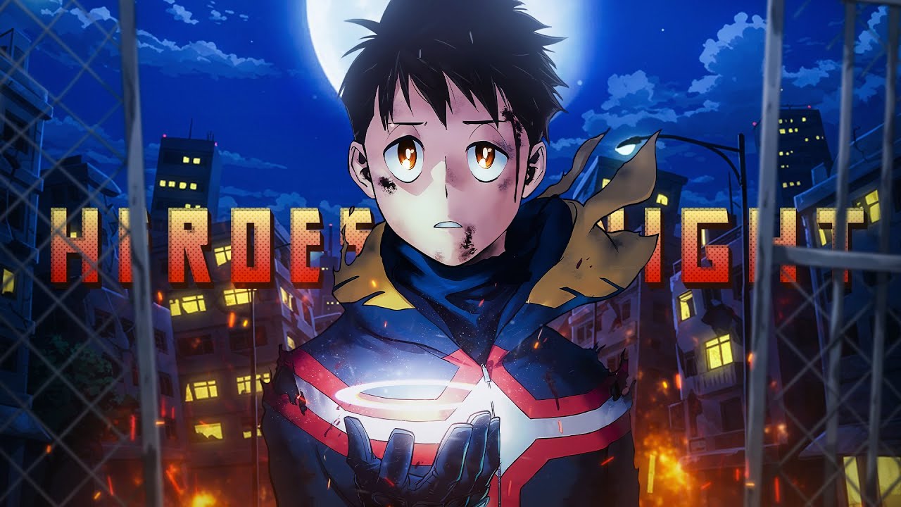 「AMV」Heroes Tonight | Vigilante: Boku no Hero Academia Illegals