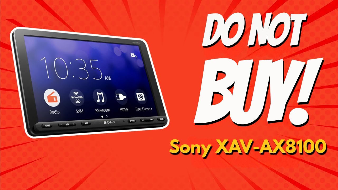 Common Sony XAV-AX8100 Problems and What They Usually Mean