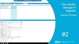 One Identity Manager | Identity Manager 8.0.0 Upgrade #2 | Password Policies Profile