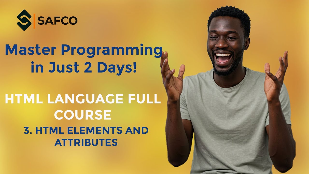 3. HTML ELEMENTS AND ATTRIBUTES - YouTube