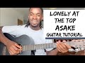 Asake - Lonely at the Top | Guitar Tutorial