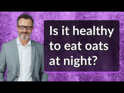 Benefits Of Quaker Oats At Night