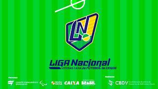 Liga Nacional Loterias Caixa de Futebol de Cegos 2026 - 3ª Etapa | APACE-PB x AGAFUC-RS