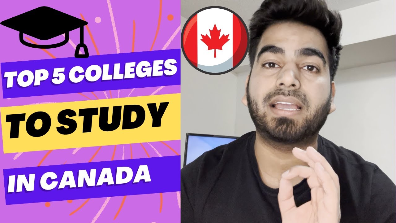 TOP 5 COLLEGES IN CANADA Find the Right One for You! STUDY IN