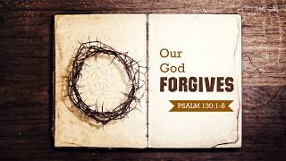 Our God Forgives | Sermon | August 2, 2026 | Agio Fixed