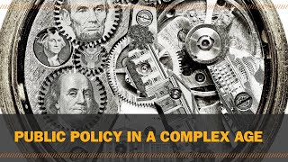 Public policy in a complex age