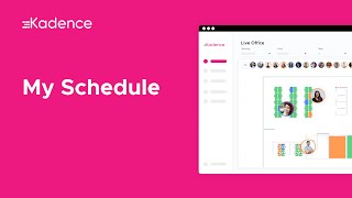 Boost Employee Productivity With My Schedule by Kadence