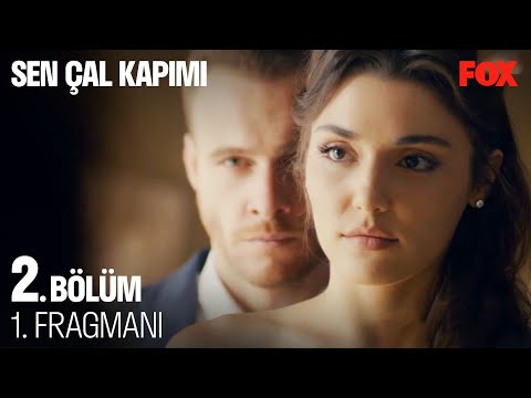 Sen Çal Kapımı 2. Bölüm 1. Fragmanı