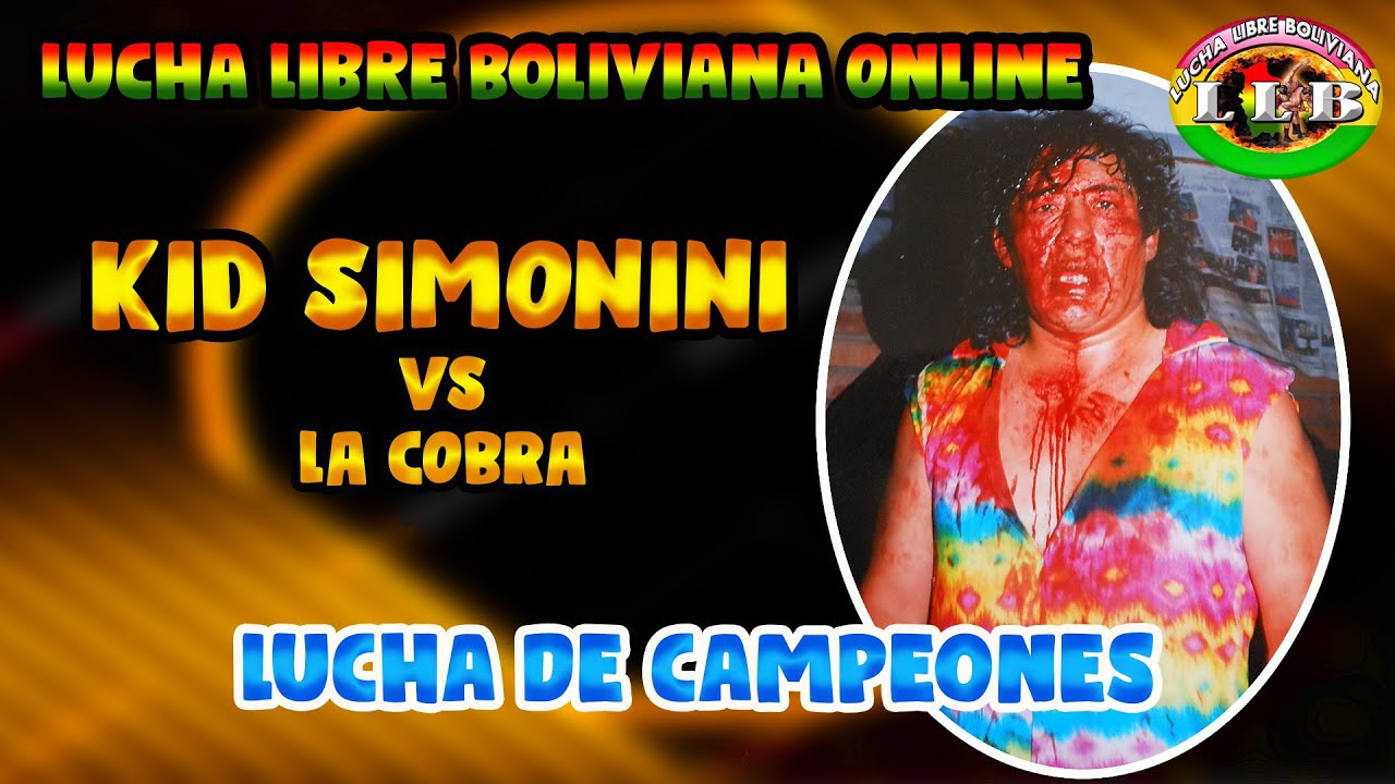 LUCHA LIBRE BOLIVIANA ONLINE KID SIMONINI VS LA COBRA EN LUCHA DE CAMPEONES