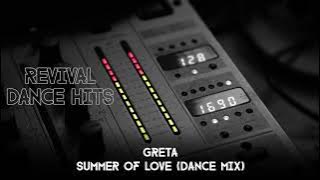 Greta - Summer Of Love (Dance Mix) [HQ]