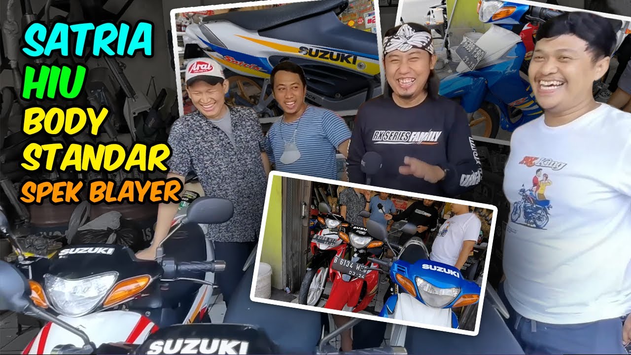 SATRIA HIU FULL RESTORASI BODY STANDAR MESIN RACING - YouTube