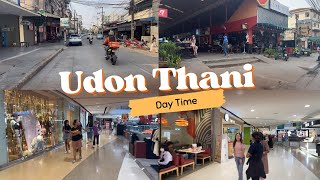Udon Thani: Day Time 🌇🇹🇭🚶🏻