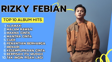 Rizky Febian - Alamak Full Album Viral Spotify 2025 | Lagu Tiktok Hits