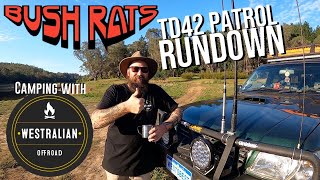 TD42 Turbo GU Patrol Rundown | Westralian Offroad | camping with Matt from Westralian Offroad @BushRats