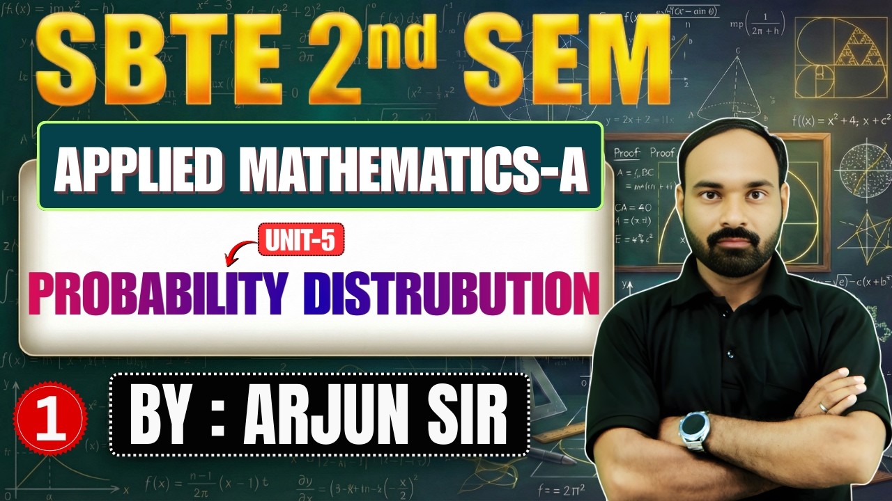 🔥SBTE 2nd Sem | Applied Mathematics-A | Lec-1 | Unit-5 : Probability Distribution | Arjun Sir