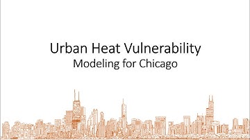 Chicago City - Urban Heat Vulnerability Index : Anuj Tiwari