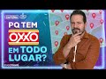 Qual  o modelo de negcio da oxxo que no para de abrir lojas no brasil