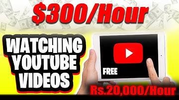 Make $300 Per Hour Just Watching YouTube Videos  ?