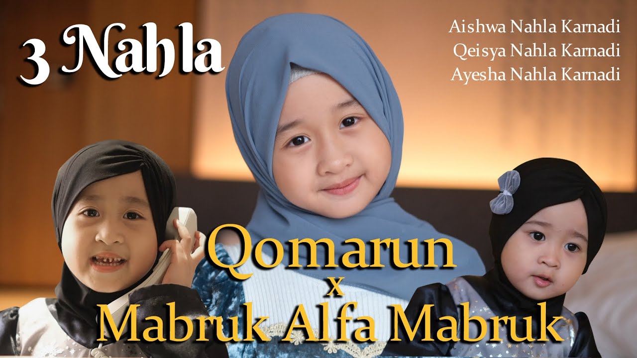 3 NAHLA - QOMARUN Mix MABRUK ALFA MABRUK - YouTube