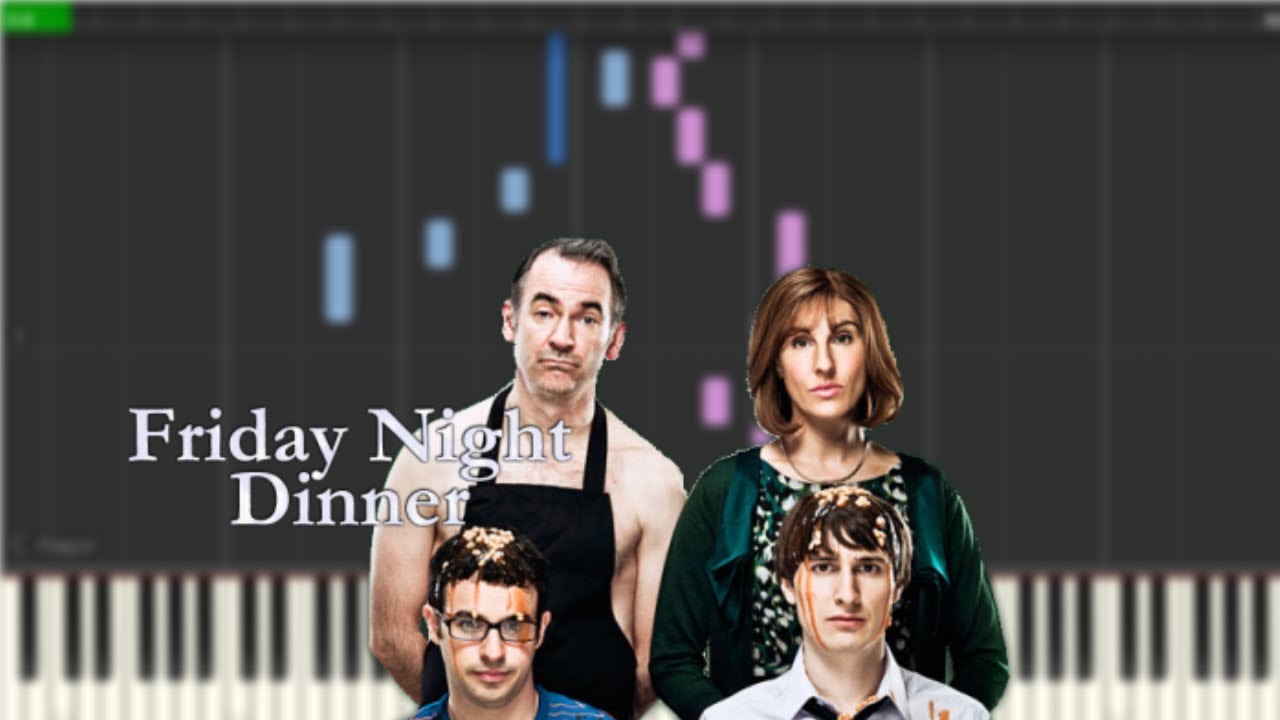 Friday Night Dinner Main Theme (Piano Tutorial) YouTube