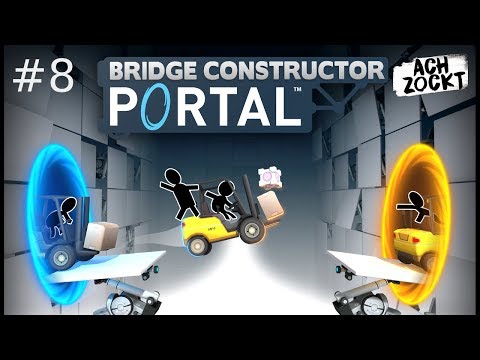 Bridge Constructor Portal - #8 - Level 30 und 31 [Deutsch]