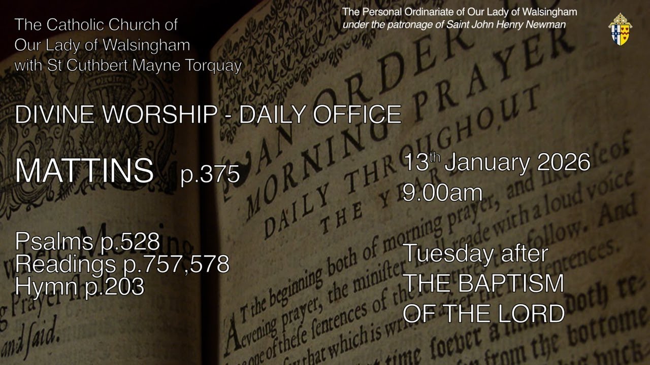 Morning Prayer (Mattins) from OLW Torquay  Tuesday after The Baptism of The Lord