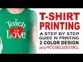 T-SHIRT PRINTING -A step by step Guide in printing 2 Color Design