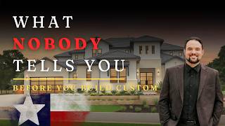 What Nobody Tells You Before Building A Custom Home in Texas (Builder Rep Reveals)