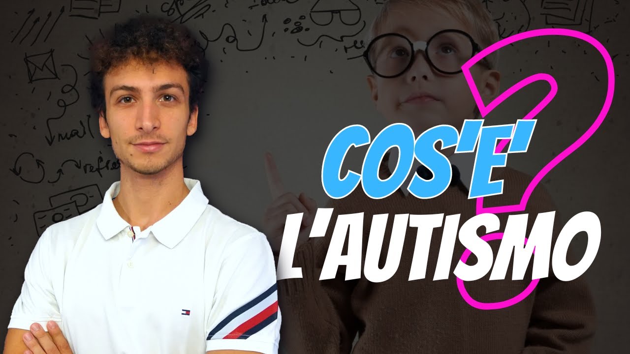 che cos'é l'autismo?