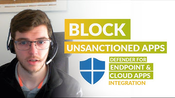 Block unapproved apps | Defender for Endpoint & Cloud Apps Integration