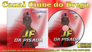 JF da Pisada - Piseiro pra Paredão - Promocional Agosto 2020