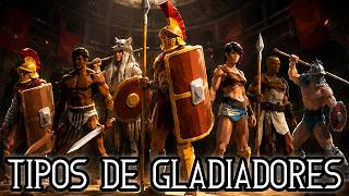 Tipos de Gladiadores Romanos Explicados ⚔️