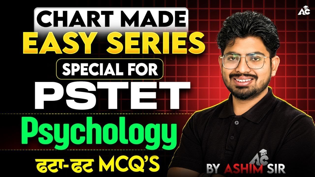 PSTET Exam Preparation 2026 | Chart Made Easy Series | PSTET Psychology MCQs | By Ashim Sir