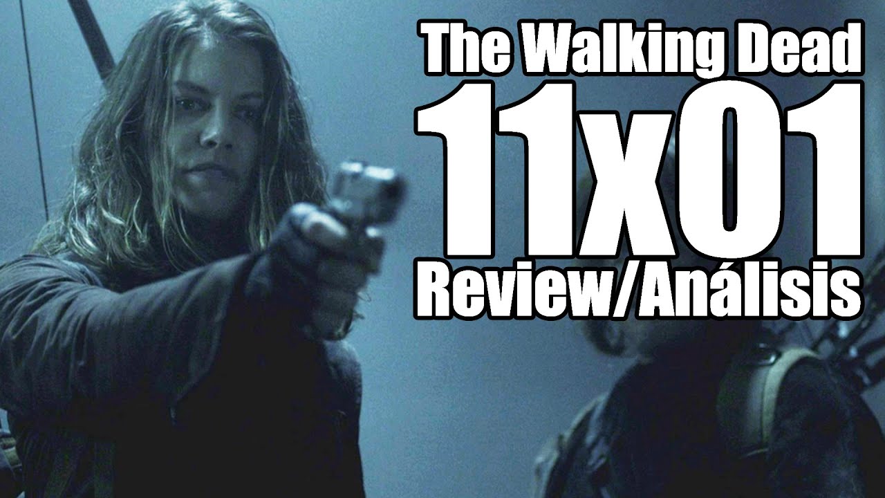 EMPIEZA LA ÚLTIMA TEMPORADA! The Walking Dead Temporada 11 Capítulo 1 - Acheron 1 (Review/Análisis)