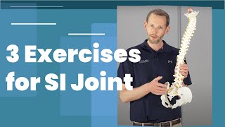 3 Exercises for SI Joint Pain Relief