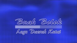 BUAH BOLOK Lagu Daerah KALTIM  - Durasi: 4.41. 